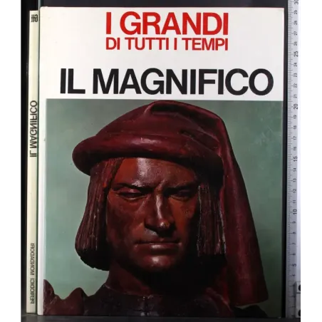 I Grandi di tutti i tempi. Il Magnifico