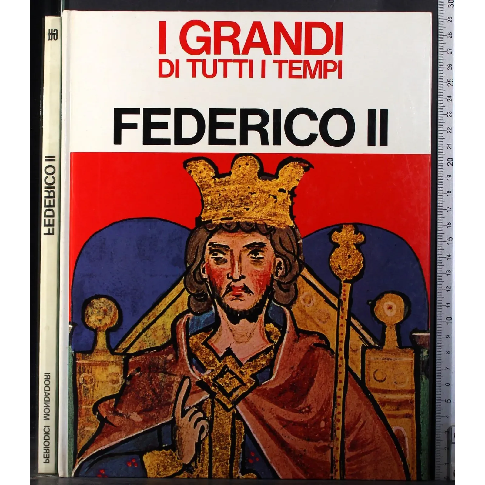 I Grandi di tutti i tempi. Federico II