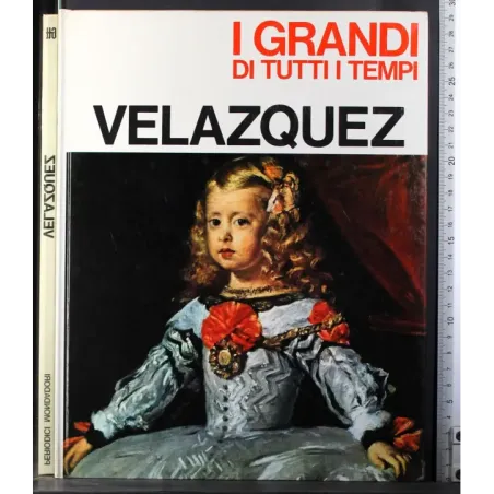 I Grandi di tutti i tempi. Velazquez