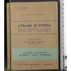 L'esame di storia. Parte Terza