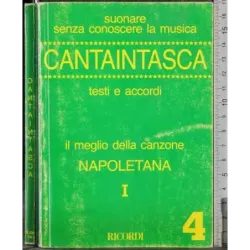 Cantaintasca. Il meglio della canzone napoletana 1
