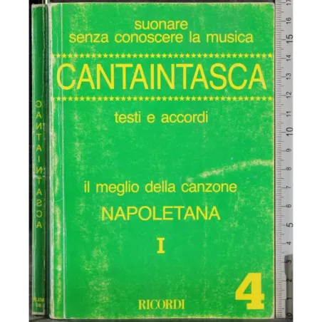 Cantaintasca. Il meglio della canzone napoletana 1