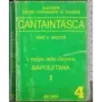 Cantaintasca. Il meglio della canzone napoletana 1