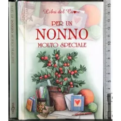 Per un nonno molto speciale