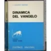 Dinamica del Vangelo