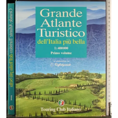 Grande Atlantico turistico dell'Italia più bella. Vol 1