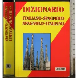 Dizionario. Italiano-Spagnolo-Italiano