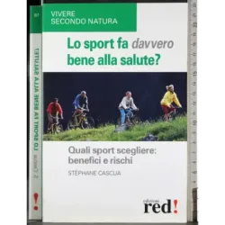 Lo sport fa davvero bene alla salute?