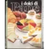 I dolci di pane