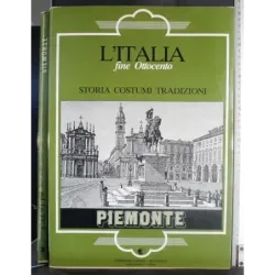 L'Italia fine Ottocento. Piemonte