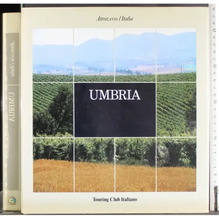 Attraverso l'Italia. Umbria