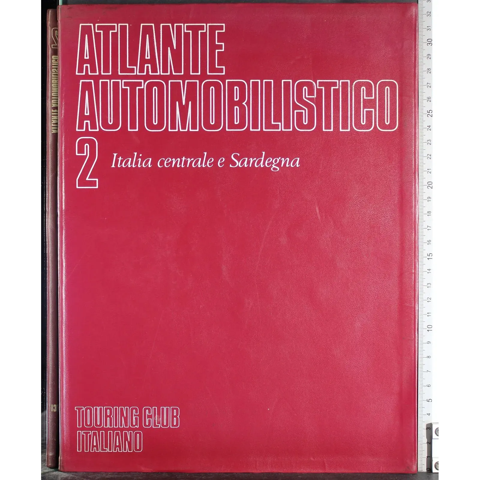 Atlante automobilistico 2. Italia centrale e Sardegna