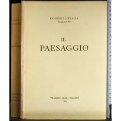 Conosci l'Italia. Vol VII. Il paesaggio