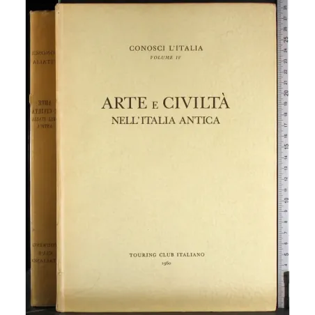 Conosci l'Italia. Vol IV. Arte e civiltà nell'Italia antica