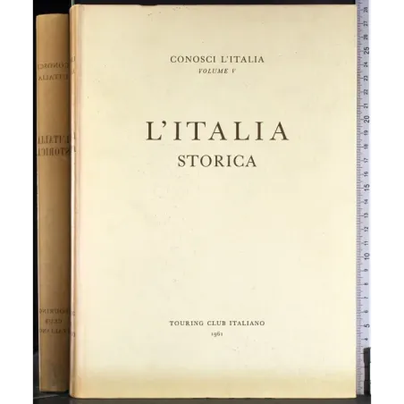 Conosci l'Italia. Vol V. l'Italia storica