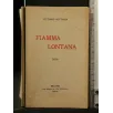 FIAMMA LONTANA IDILLIO