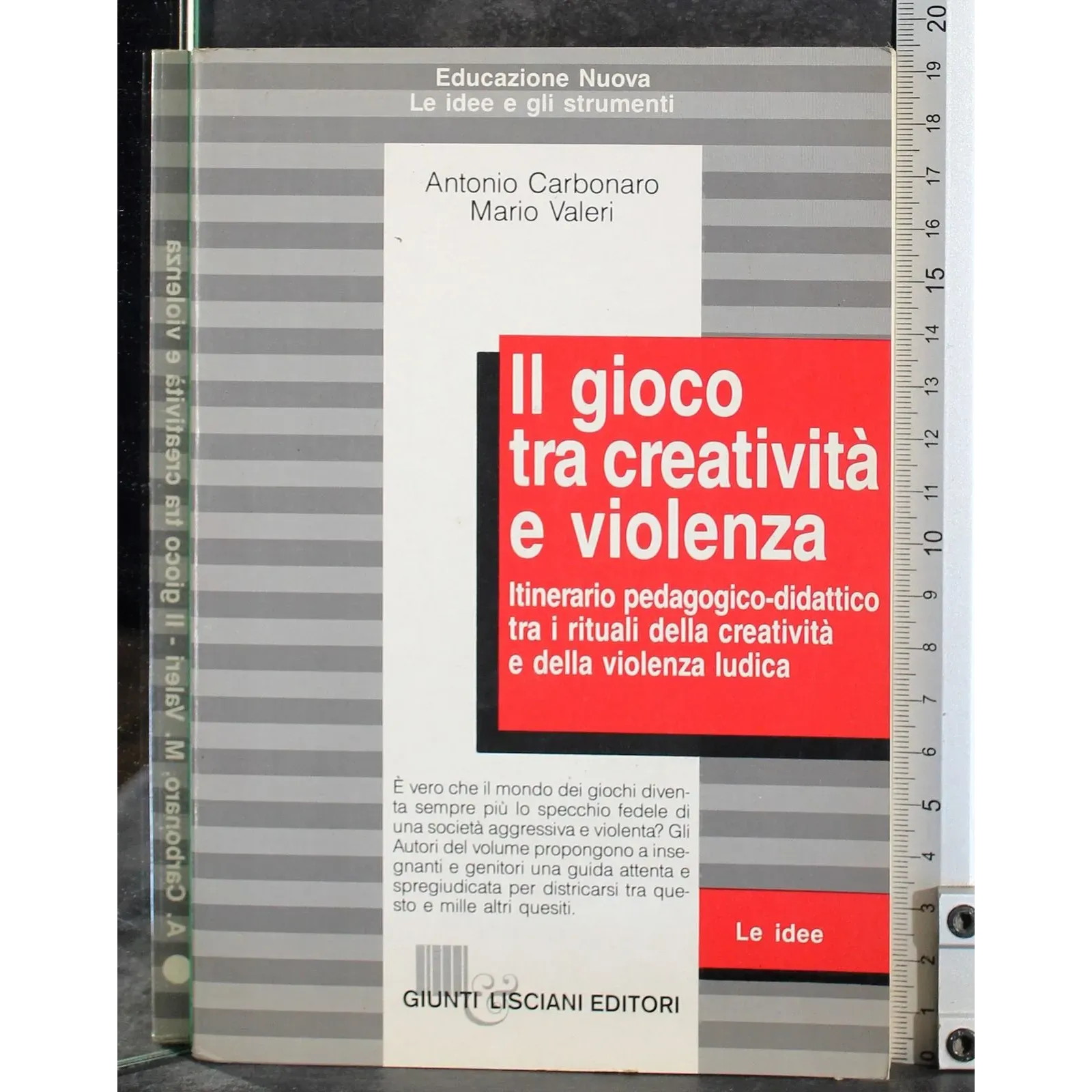 Il gioco tra creatività e violenza