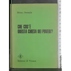 Che cos'è questa chiesa dei poveri?