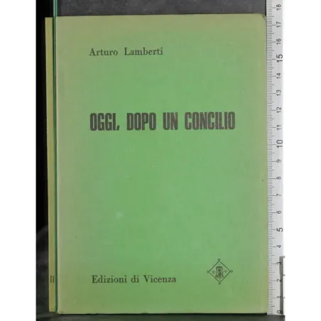 Oggi, dopo un concilio
