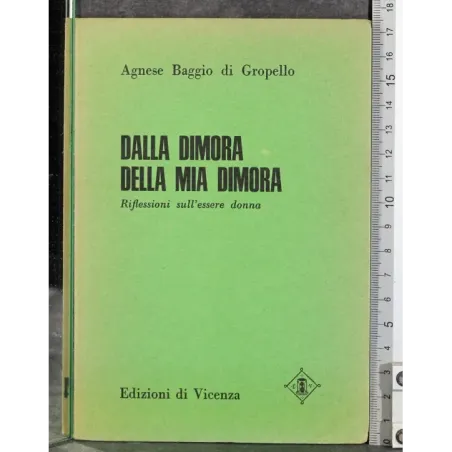 Dalla dimora della mia dimora