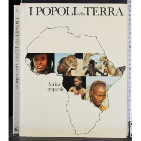 I popoli della Terra 2. Africa tropicale