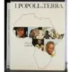 I popoli della Terra 2. Africa tropicale