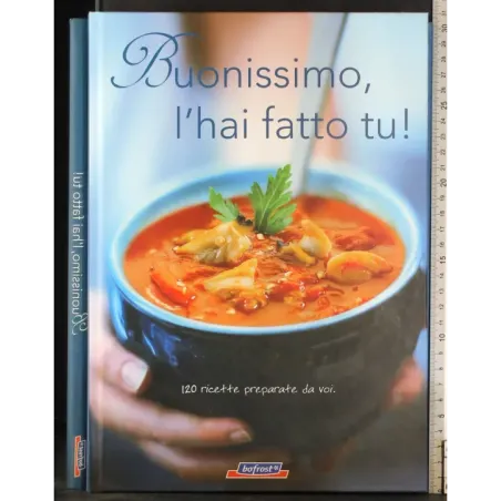 Buonissimo, l'hai fatto tu!