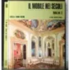 Il mobile nei secoli. Italia. Vol 3