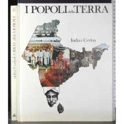 I Popoli della Terra 11. India e Ceylon