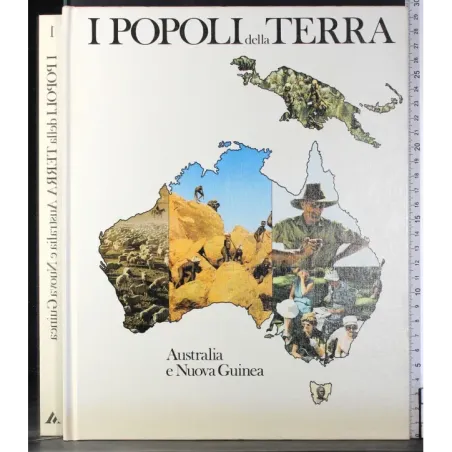 I Popoli della Terra 1. Australia e Nuova Guinea