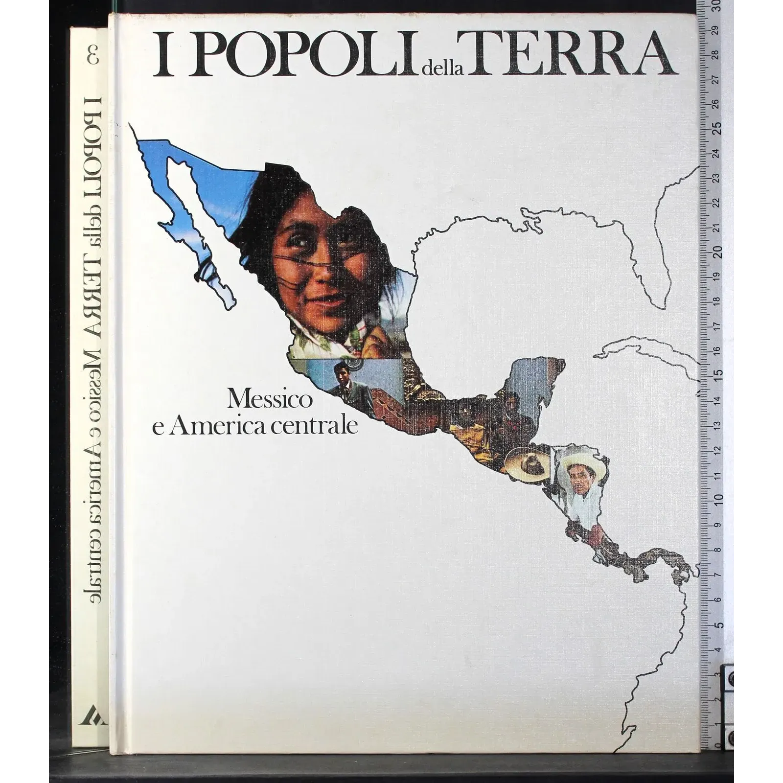 I Popoli della Terra 3. Messico e America centrale