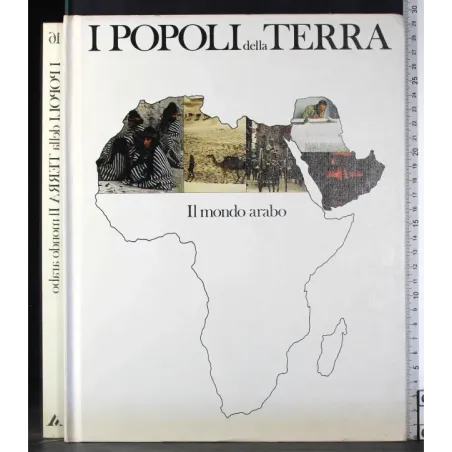 I Popoli della Terra 16. Il mondo arabo