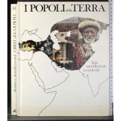 I Popoli della Terra 14. Asia occidentale e centrale