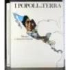 I popoli della Terra 3. Messico e America centrale