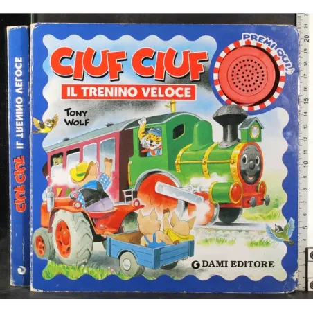 CIUF CIUF. Il trenino veloce