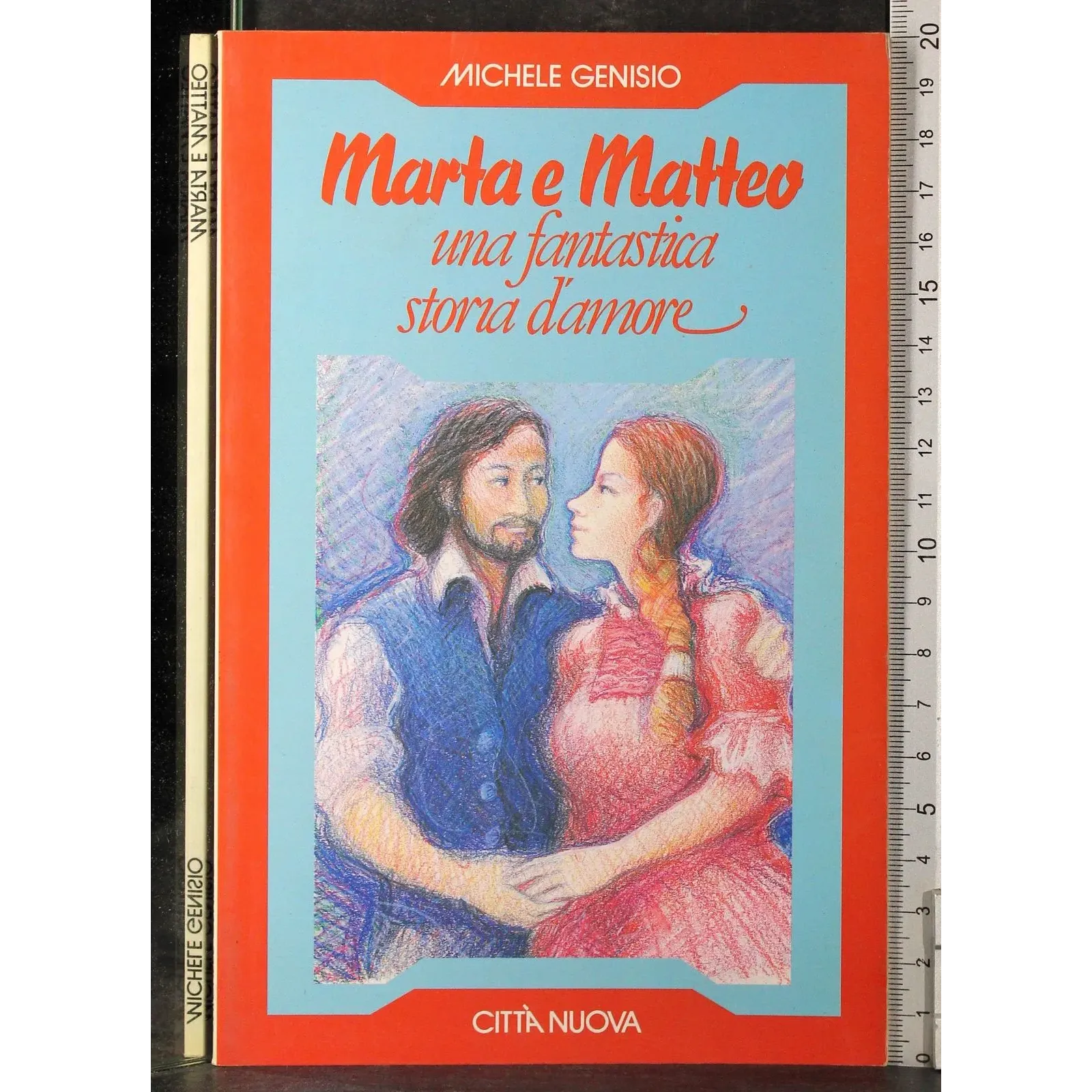 Marta e Matteo. Una fantastica storia d'amore