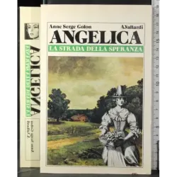 Angelica. La strada della speranza