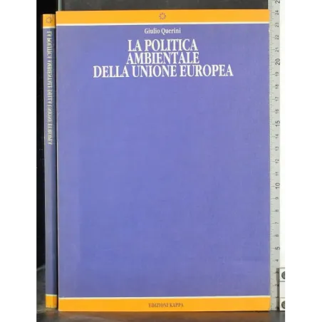 La politica ambientale della Unione Europea