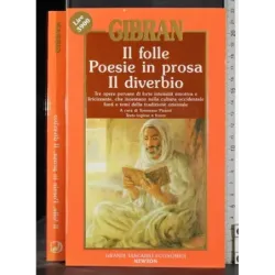 Il folle. Poesie in prosa. Il diverbio