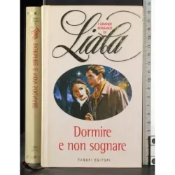 Dormire e non sognare