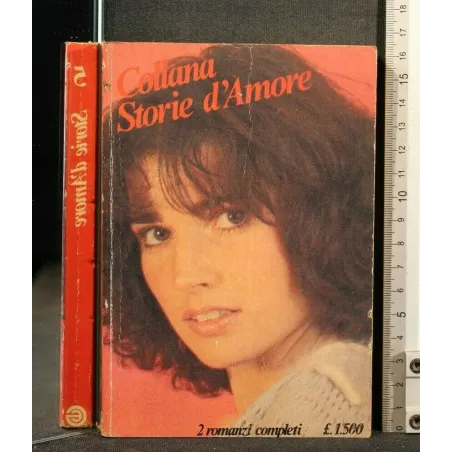 STORIE D'AMORE 2 ROMANZI QUANDO È AMORE L'AMORE CHE TI HO DATO