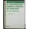 Le trasformazioni urbane di Varsavia nel novecento