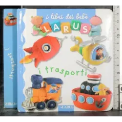 I libri dei bebè. I trasporti