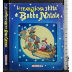 La magica slitta di Babbo Natale