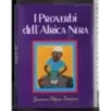 I proverbi dell'Africa nera