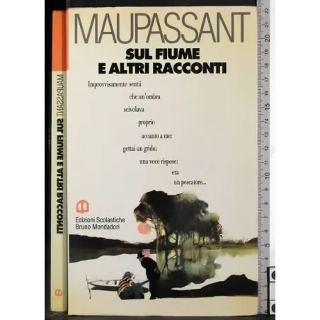 Sul fiume e altri racconti
