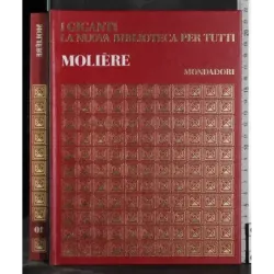 I giganti. La nuova biblioteca per tutti. Moliere