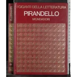 I giganti della letteratura. Pirandello