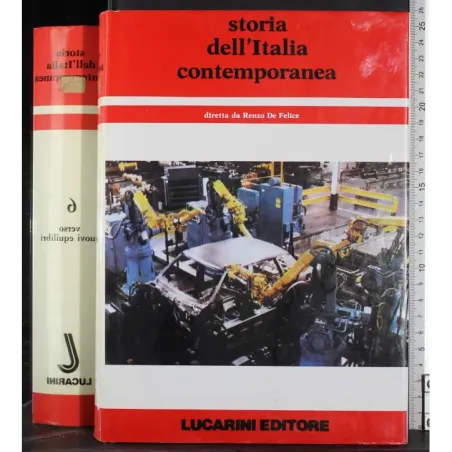 Storia dell'Italia contemporanea. Vol 6