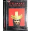 Tiwanaku. Città eterna delle Ande